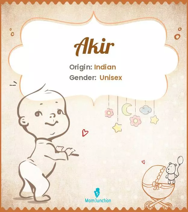 Akir Baby Name: Meaning, Origin, Popularity | MomJunction