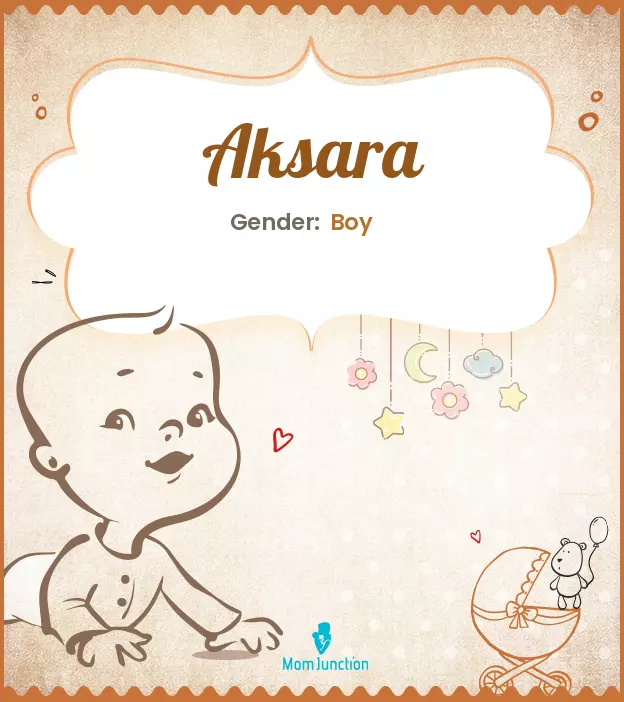 Aksara Baby Name: Meaning, Origin, Popularity_image