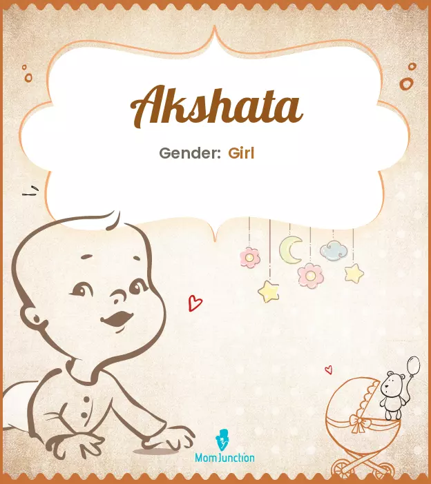 Akshata Baby Name: Meaning, Origin, Popularity_image