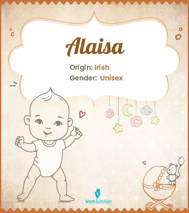 Alaisa Baby Name: Meaning, Origin, Popularity_image