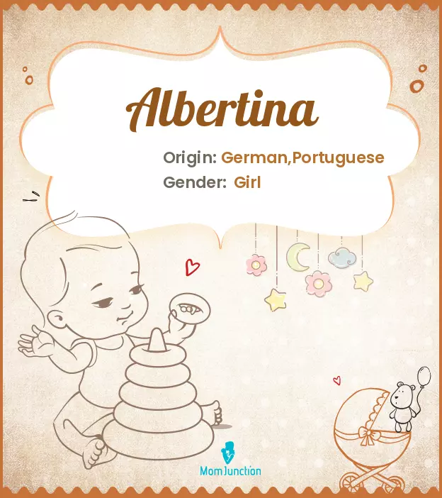 Albertina Baby Name: Meaning, Origin, Popularity | MomJunction