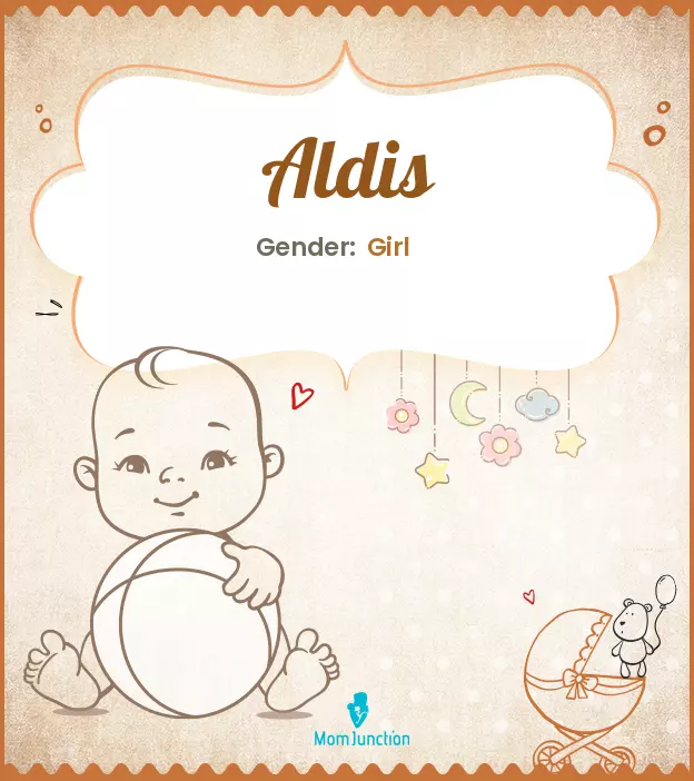 Aldis Baby Name: Meaning, Origin, Popularity | MomJunction