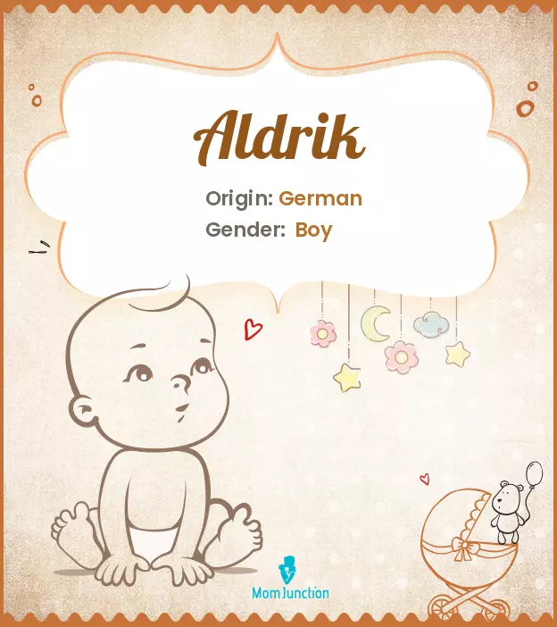 Aldrik Baby Name: Meaning, Origin, Popularity_image