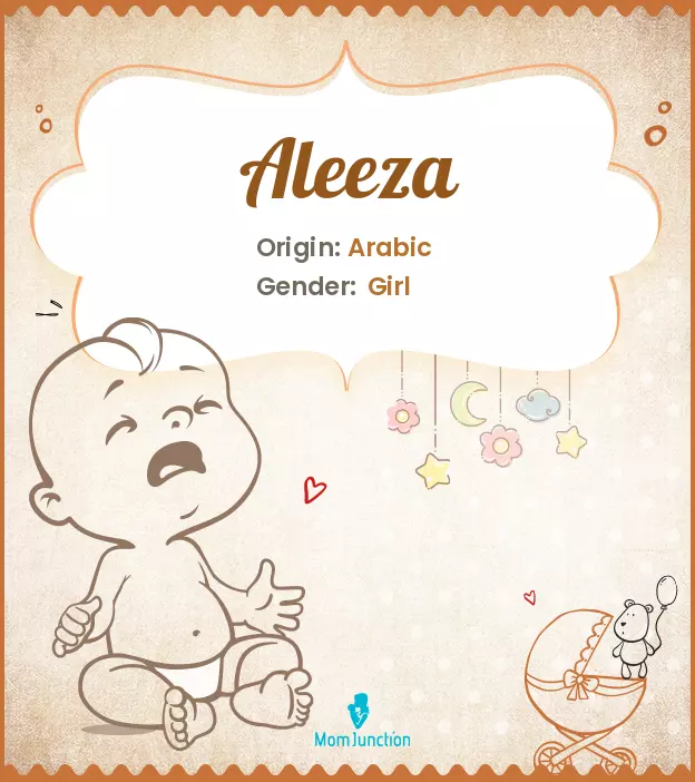 Aleeza Baby Name: Meaning, Origin, Popularity | MomJunction