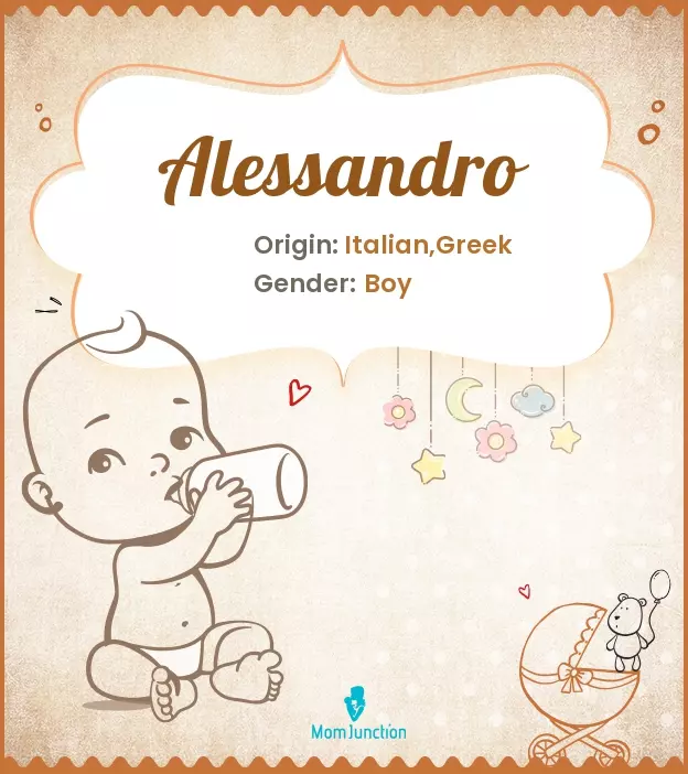 Alessandro Baby Name: Meaning, Origin, Popularity | MomJunction