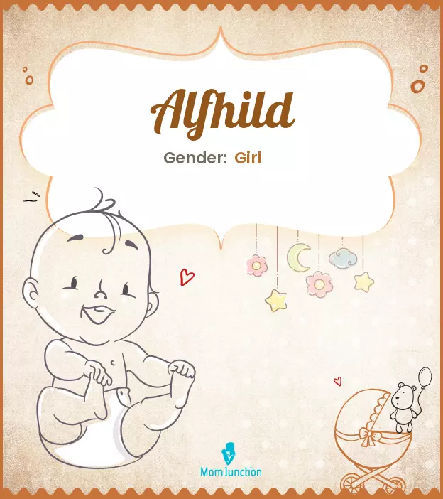 Alfhild Name Meaning, Origin, History, And Popularity | MomJunction