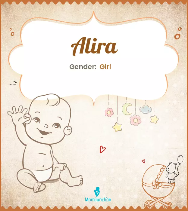 Alira Baby Name: Meaning, Origin, Popularity | MomJunction