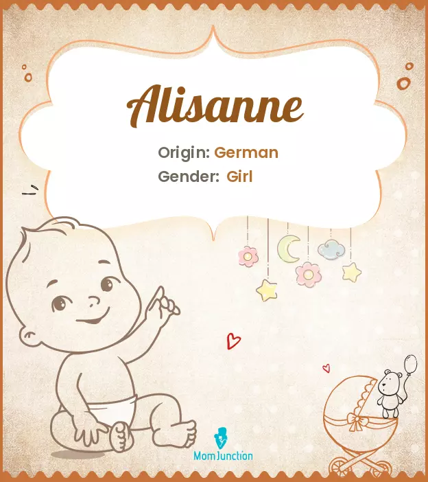 Alisanne Baby Name: Meaning, Origin, Popularity | MomJunction