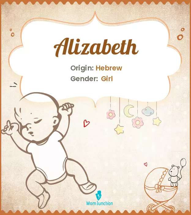 Alizabeth Baby Name: Meaning, Origin, Popularity_image