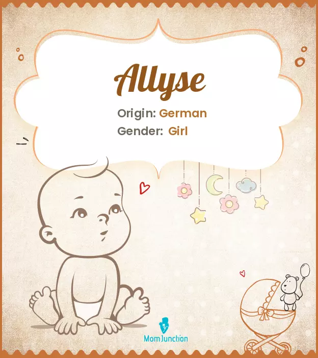 Allyse Baby Name: Meaning, Origin, Popularity | MomJunction