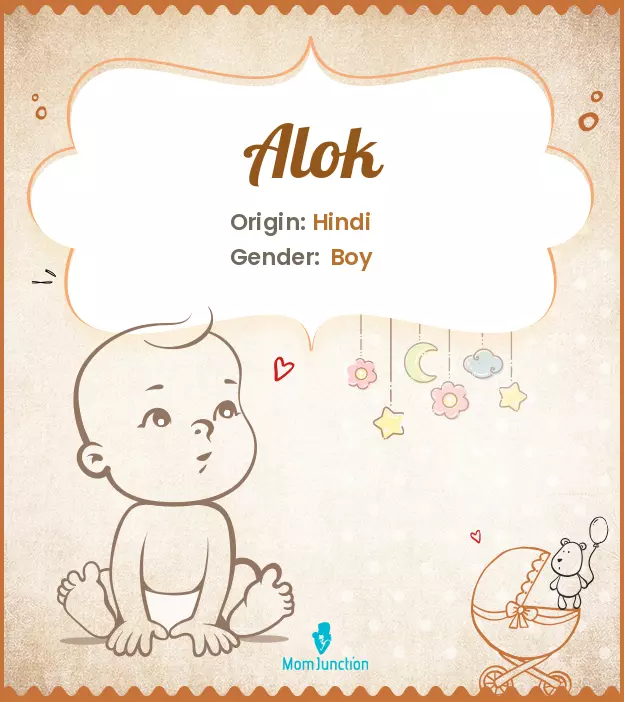 Alok Baby Name: Meaning, Origin, Popularity | MomJunction