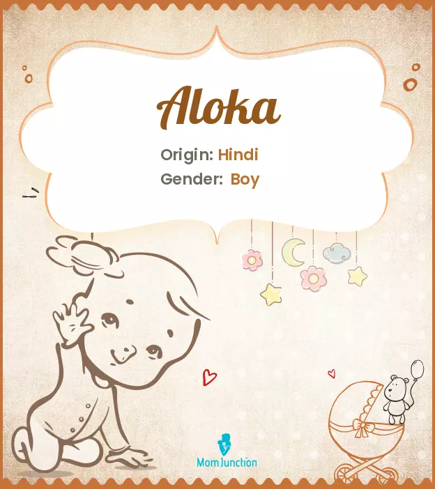 Aloka Baby Name: Meaning, Origin, Popularity_image