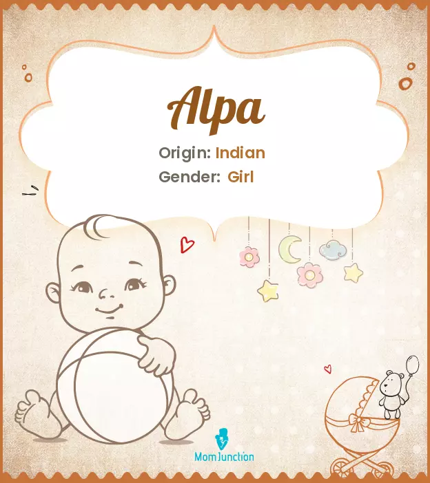 Alpa Baby Name: Meaning, Origin, Popularity | MomJunction