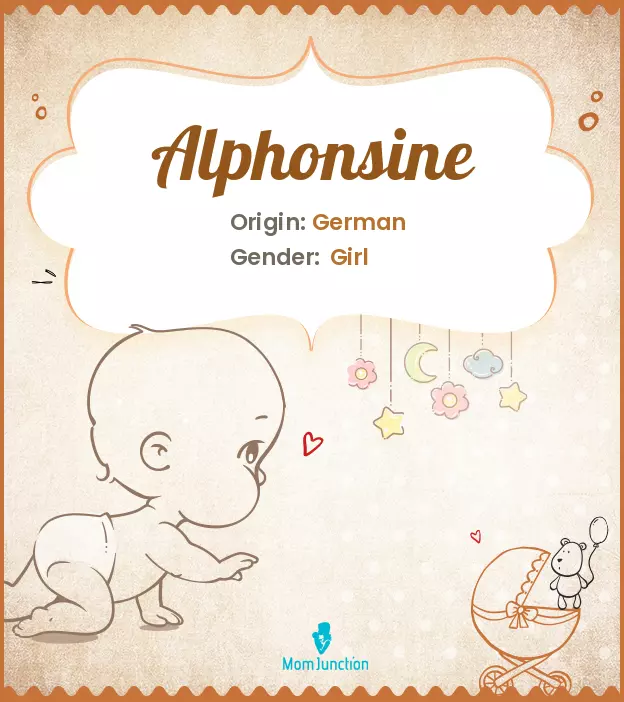 Alphonsine Baby Name: Meaning, Origin, Popularity | MomJunction