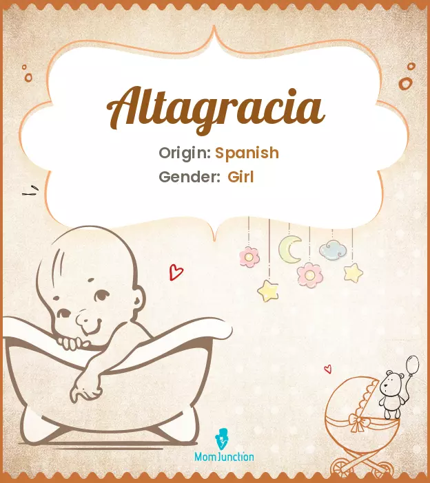 Altagracia Baby Name: Meaning, Origin, Popularity | MomJunction