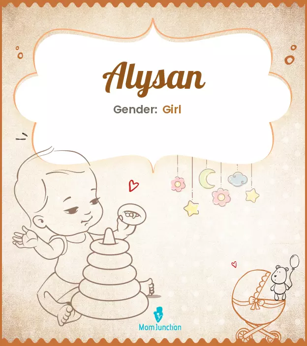 Baby Name alysan Meaning, Origin, And Popularity