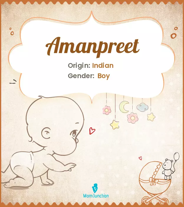 Amanpreet Baby Name: Meaning, Origin, Popularity | MomJunction