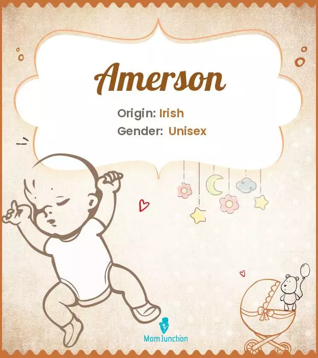 Amerson Baby Name: Meaning, Origin, Popularity | MomJunction