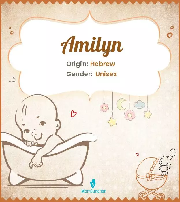 Amilyn Baby Name: Meaning, Origin, Popularity_image