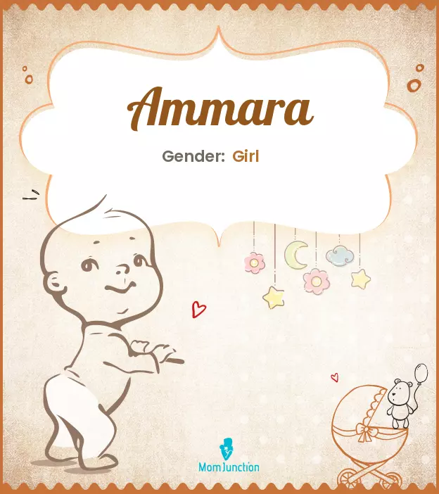 Ammara Baby Name: Meaning, Origin, Popularity | MomJunction