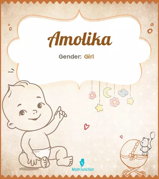 Amolika Baby Name: Meaning, Origin, Popularity | MomJunction
