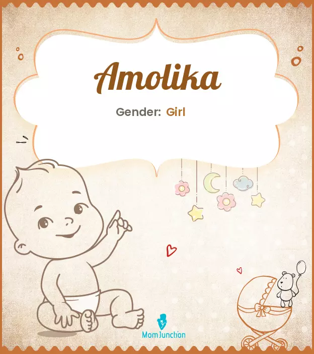 Amolika Baby Name: Meaning, Origin, Popularity_image