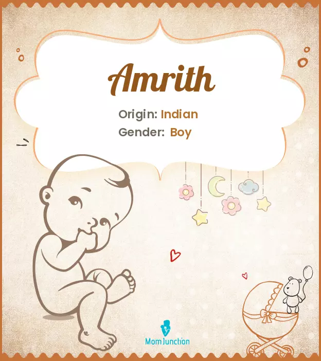 Amrith Baby Name: Meaning, Origin, Popularity | MomJunction