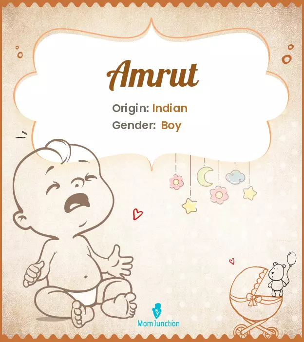 Amrut Baby Name: Meaning, Origin, Popularity | MomJunction