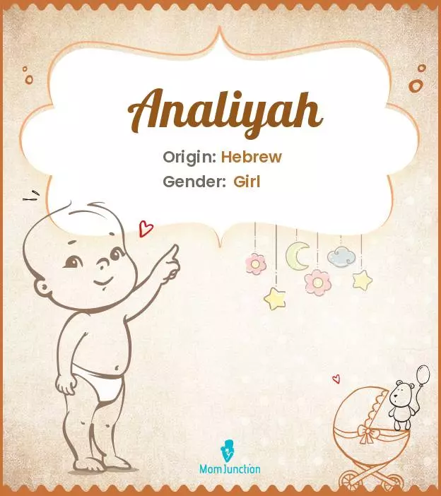 Analiyah Baby Name: Meaning, Origin, Popularity_image