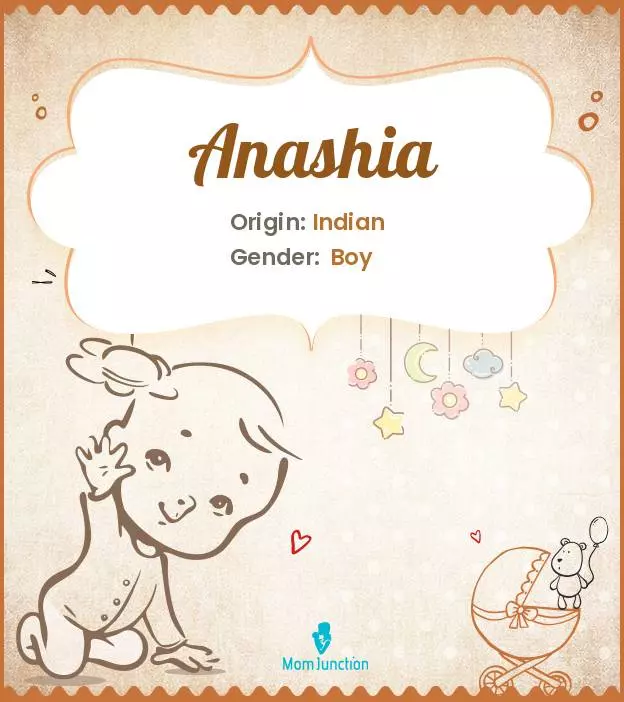 Baby Name Anashia Meaning, Origin, And Popularity