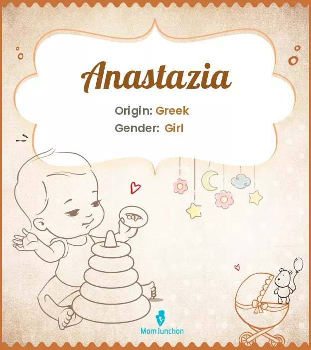 Anastazia Baby Name: Meaning, Origin, Popularity_image