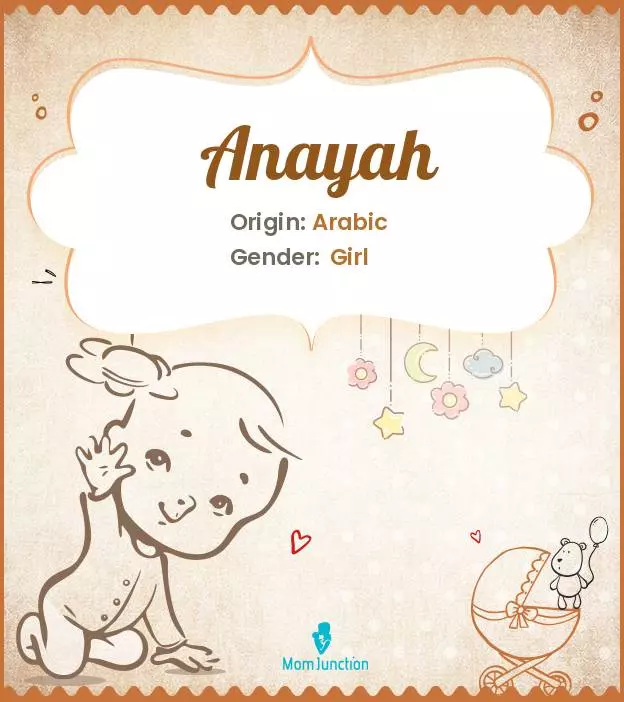 Anayah Baby Name: Meaning, Origin, Popularity | MomJunction