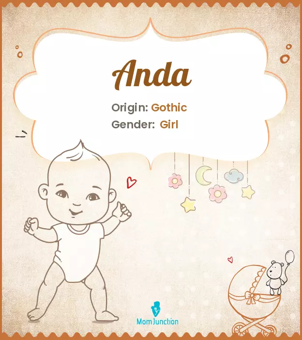 Anda Baby Name: Meaning, Origin, Popularity | MomJunction