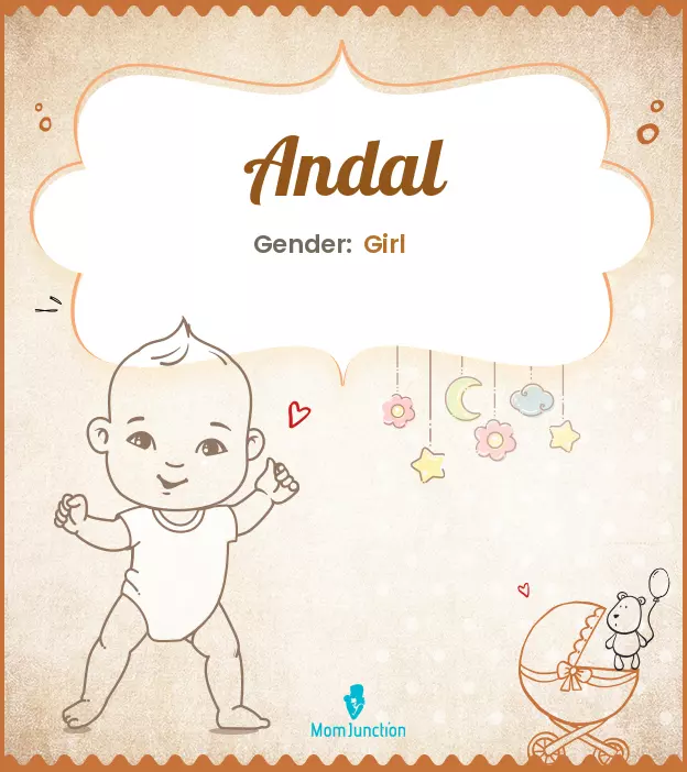 Andal Baby Name: Meaning, Origin, Popularity | MomJunction