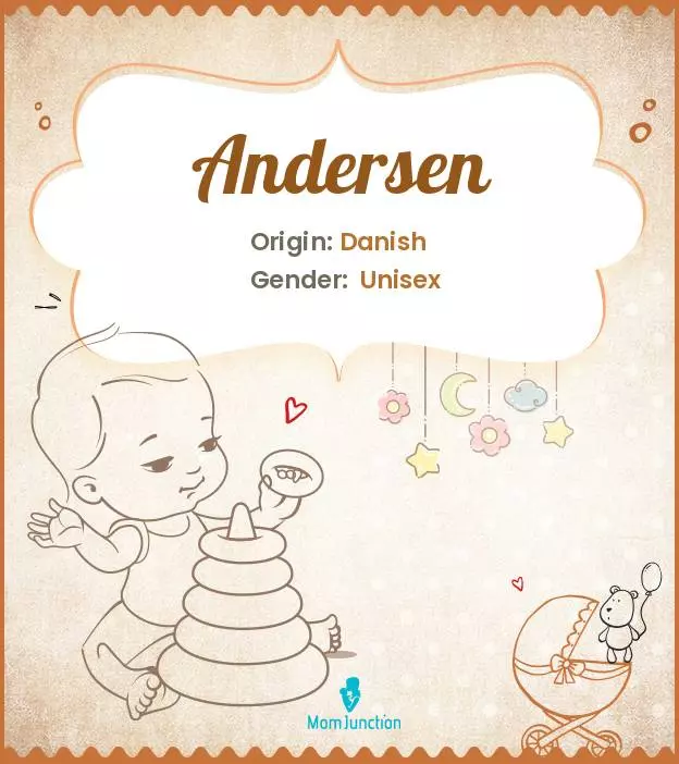 Andersen Baby Name: Meaning, Origin, Popularity | MomJunction