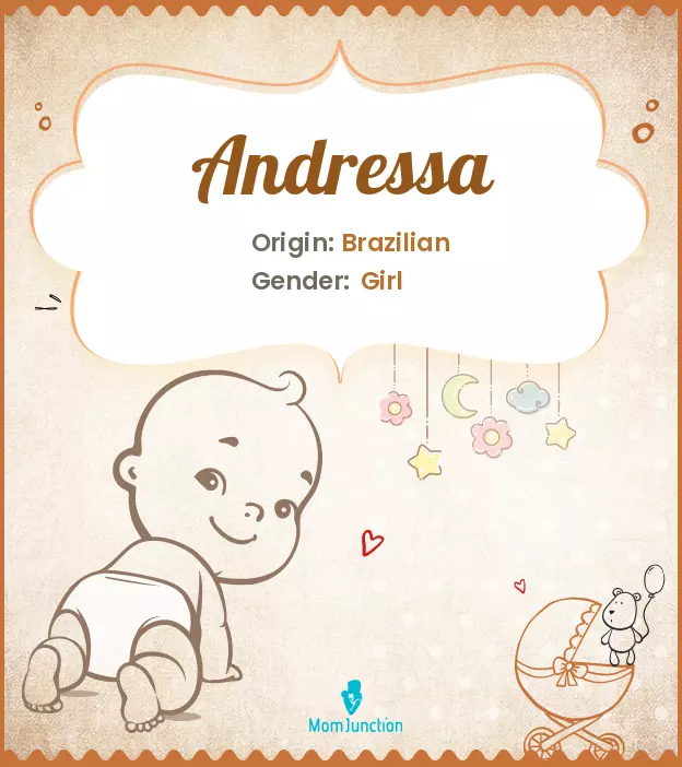 Andressa Baby Name: Meaning, Origin, Popularity_image