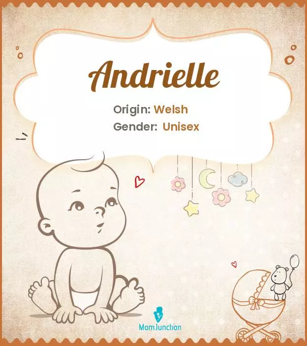 Andrielle Baby Name: Meaning, Origin, Popularity_image