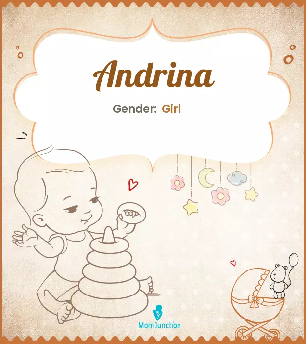 Andrina Baby Name: Meaning, Origin, Popularity_image