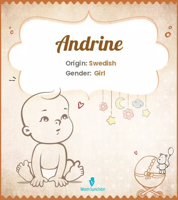 Andrine Baby Name: Meaning, Origin, Popularity_image