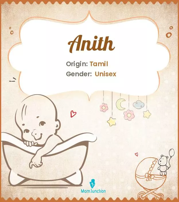 Anith Baby Name: Meaning, Origin, Popularity_image