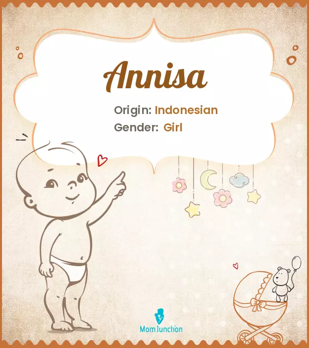 Annisa Baby Name: Meaning, Origin, Popularity | MomJunction