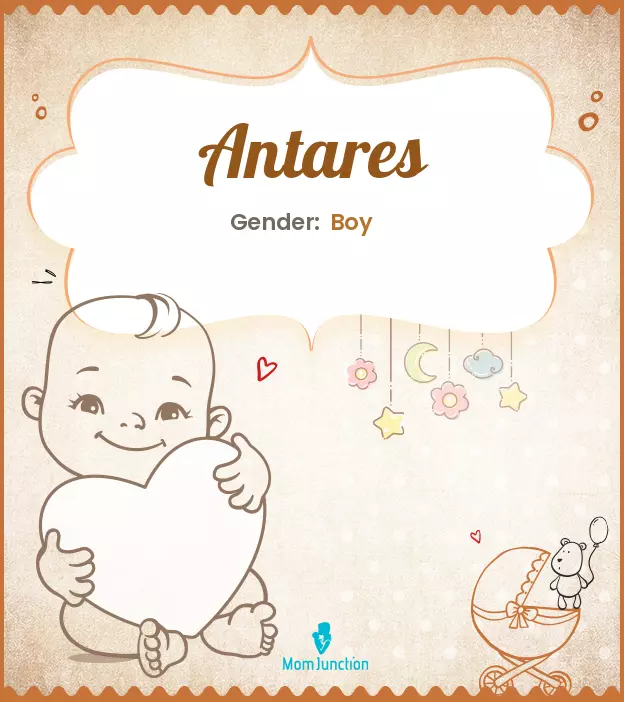 Antares Baby Name: Meaning, Origin, Popularity_image