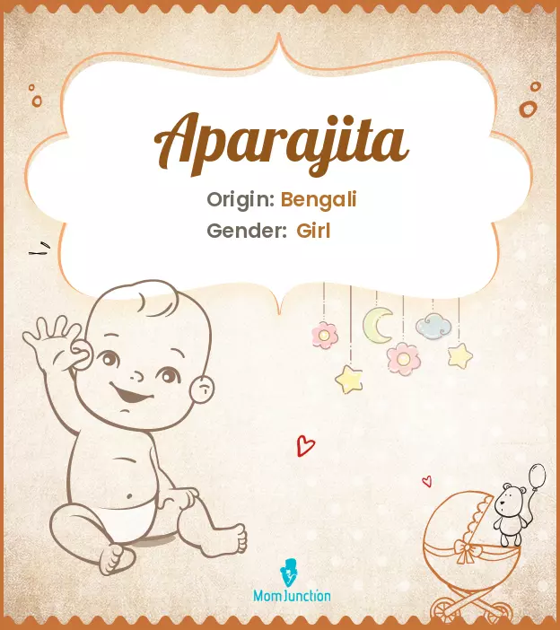 Aparajita Baby Name: Meaning, Origin, Popularity_image