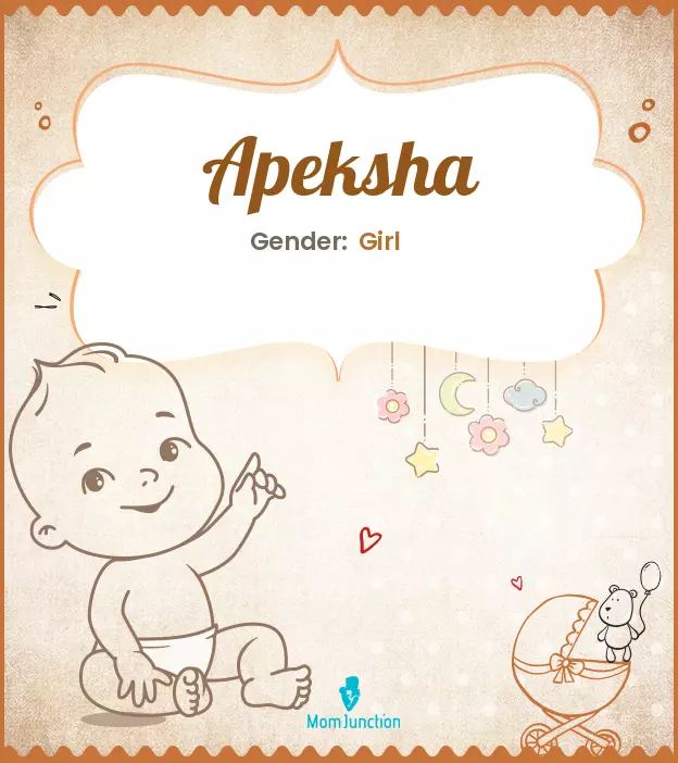 Apeksha Baby Name: Meaning, Origin, Popularity_image