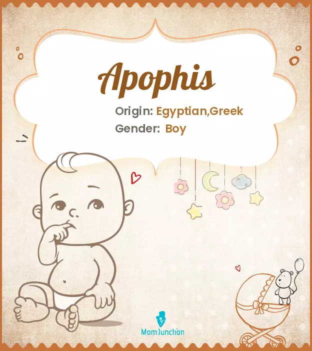 Apophis Baby Name: Meaning, Origin, Popularity_image