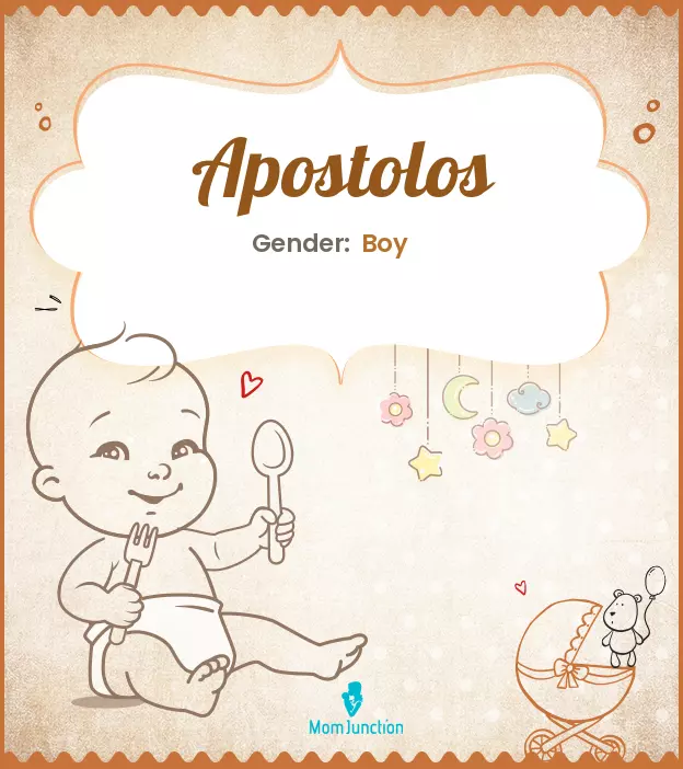 Apostolos Baby Name: Meaning, Origin, Popularity_image