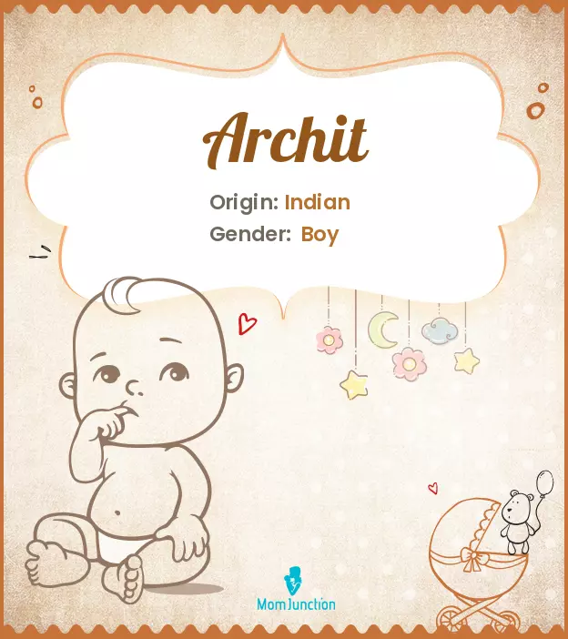 Archit Baby Name: Meaning, Origin, Popularity_image