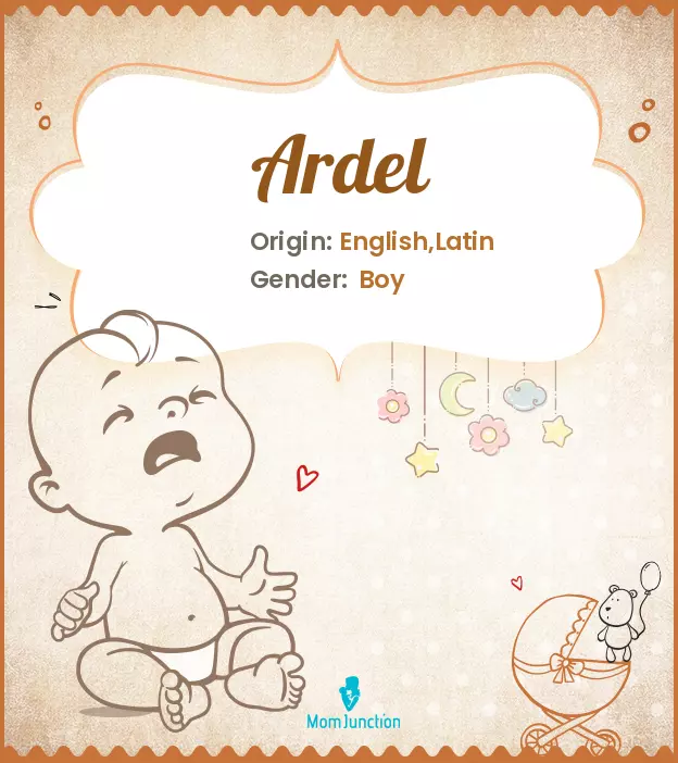 Ardel Baby Name: Meaning, Origin, Popularity | MomJunction