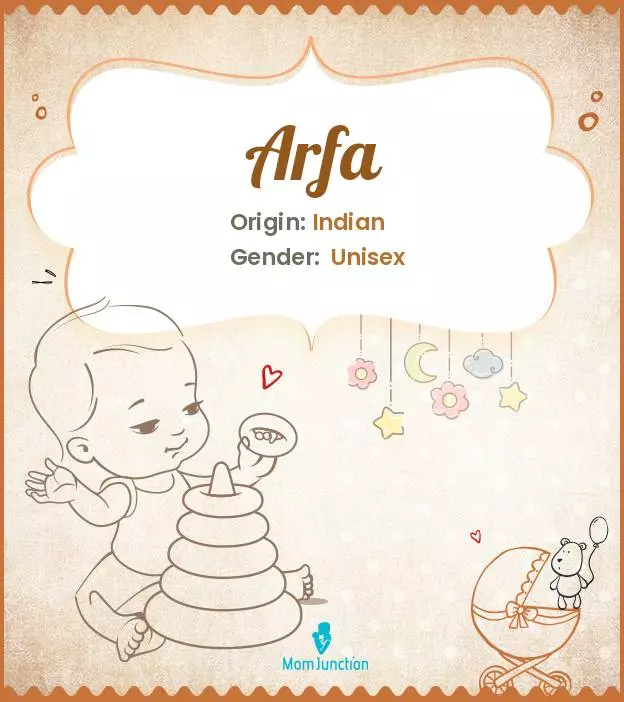 Arfa Baby Name: Meaning, Origin, Popularity | MomJunction