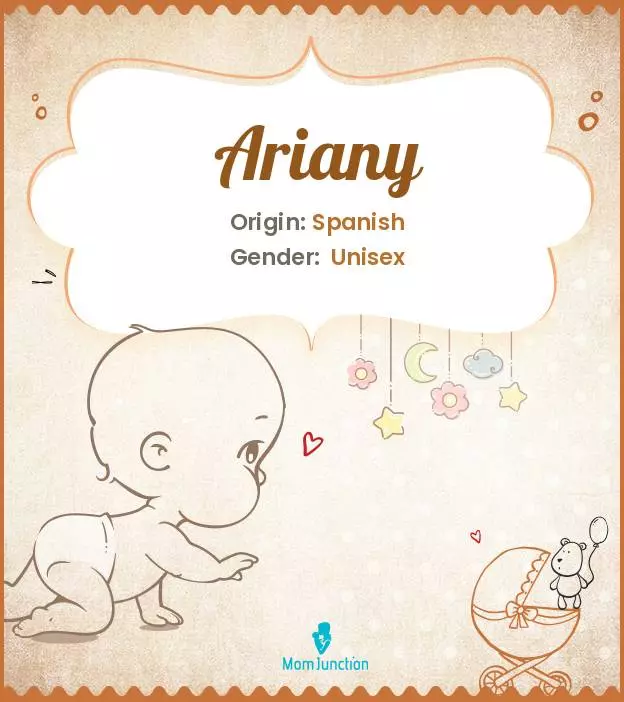 Ariany Baby Name: Meaning, Origin, Popularity_image